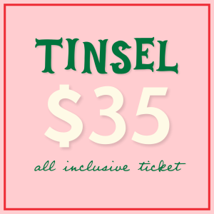 Tinsel Shopping Experience Ticket