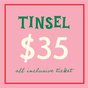 Tinsel Shopping Experience Ticket
